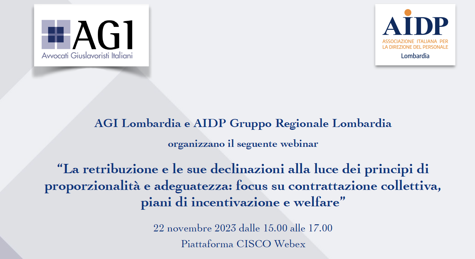 “La retribuzione e le sue declinazioni alla luce dei principi di proporzionalità e adeguatezza: focus su contrattazione collettiva, piani di incentivazione e welfare”